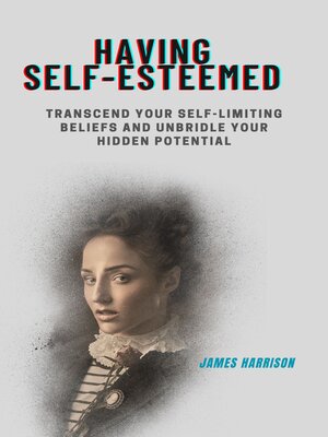 cover image of Having   Self-Esteem